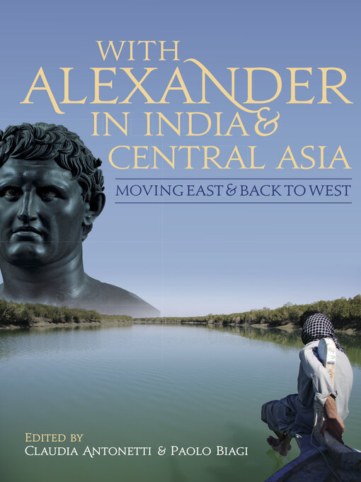 Title details for With Alexander in India and Central Asia by Claudia Antonetti - Wait list